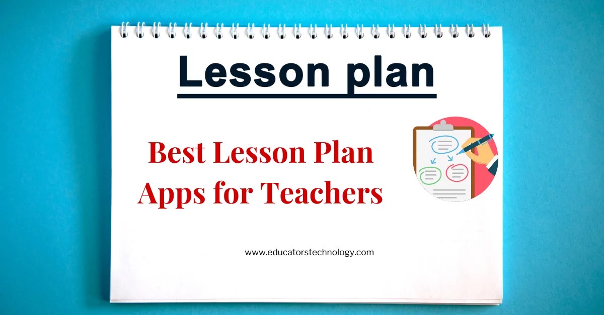 Best Lesson Planner Apps for Teachers Educational Technology and