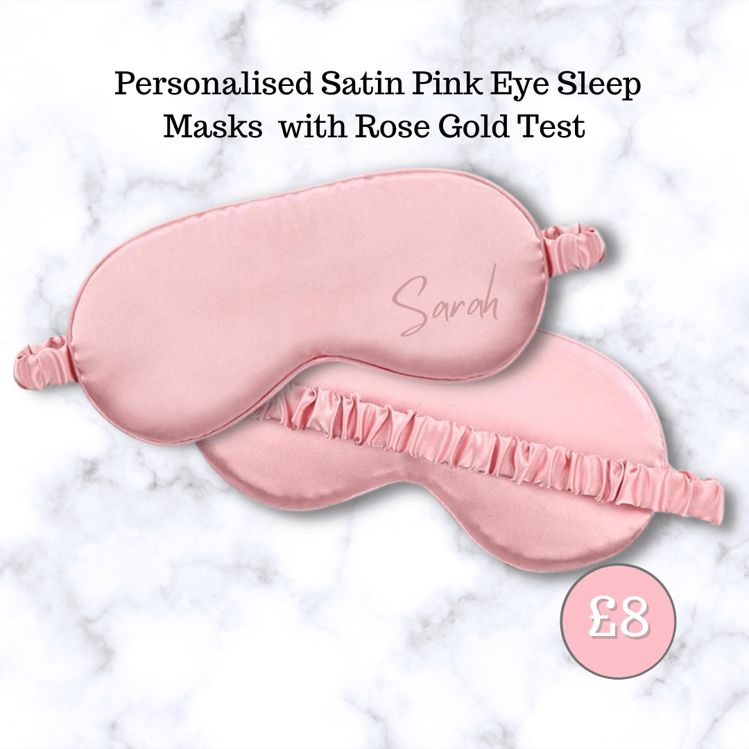 Personalised Satin Pink Eye Sleep Masks Self Care Is A Priority