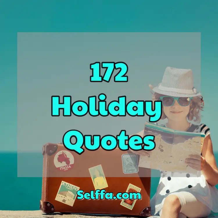 172 Holiday Quotes SELFFA