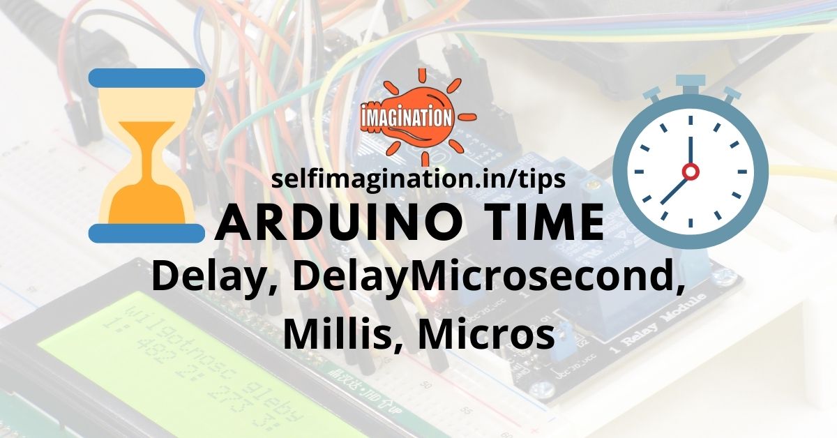 Arduino Time Function delay, delayMicrosecond, millis, micros