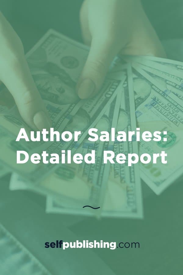 How Much Do Authors Make? [Author Salary Report]