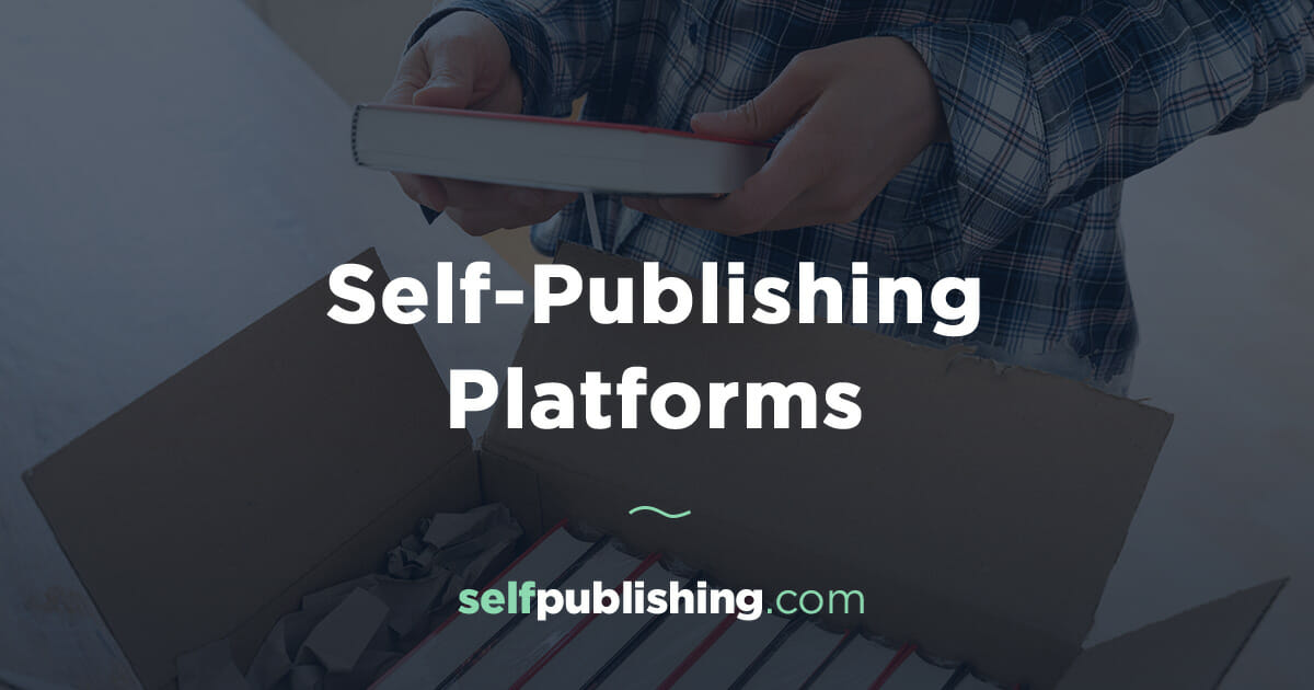 SelfPublishing Platforms 12 Options for Authors