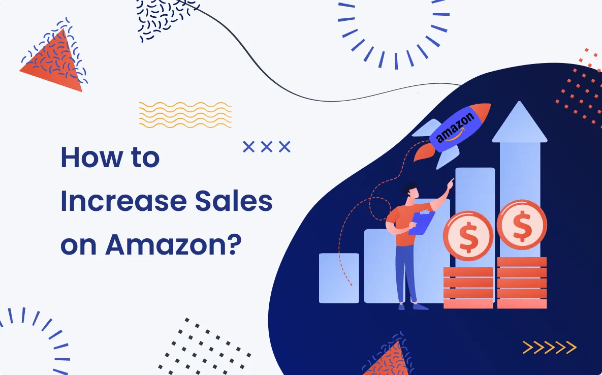 How To Increase Sales On Amazon in 2024 SellerSonar