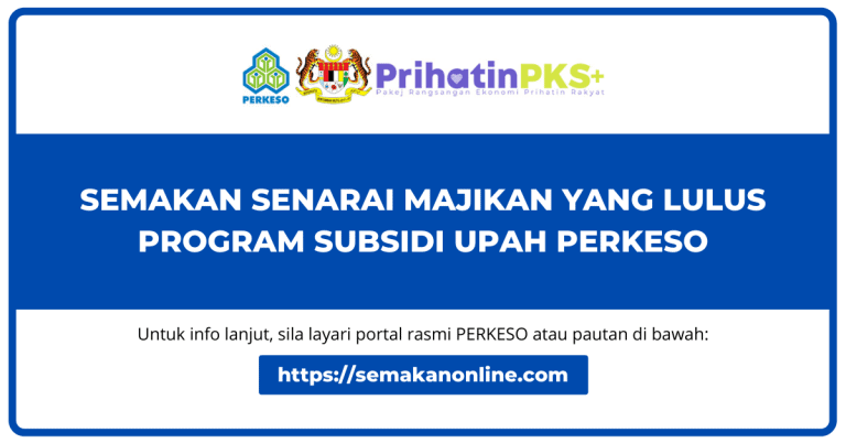 Semakan Senarai Majikan Yang Lulus Program Subsidi Upah PERKESO