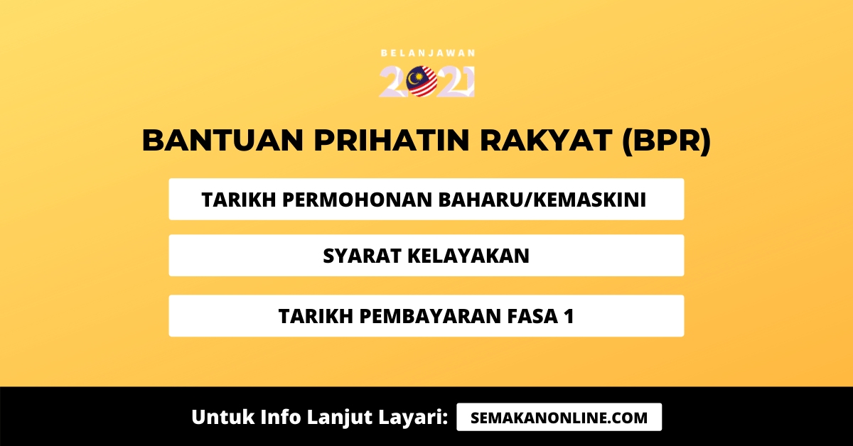 BPR 2021 Semak Permohonan Baharu/Kemaskini & Tarikh