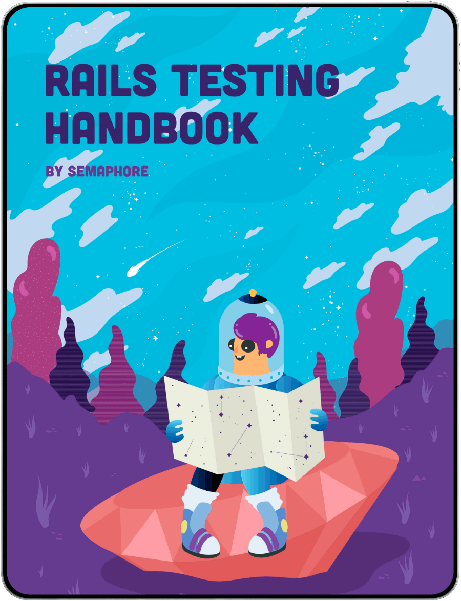 Rails Testing Handbook Semaphore