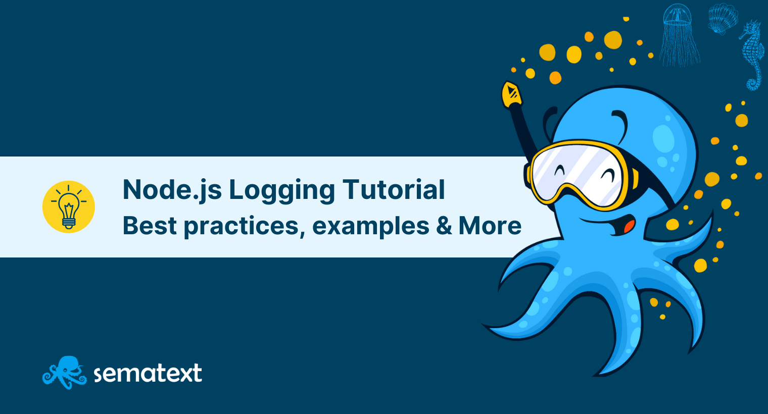 Node.js Logging Tutorial Best Practices & Howto Sematext