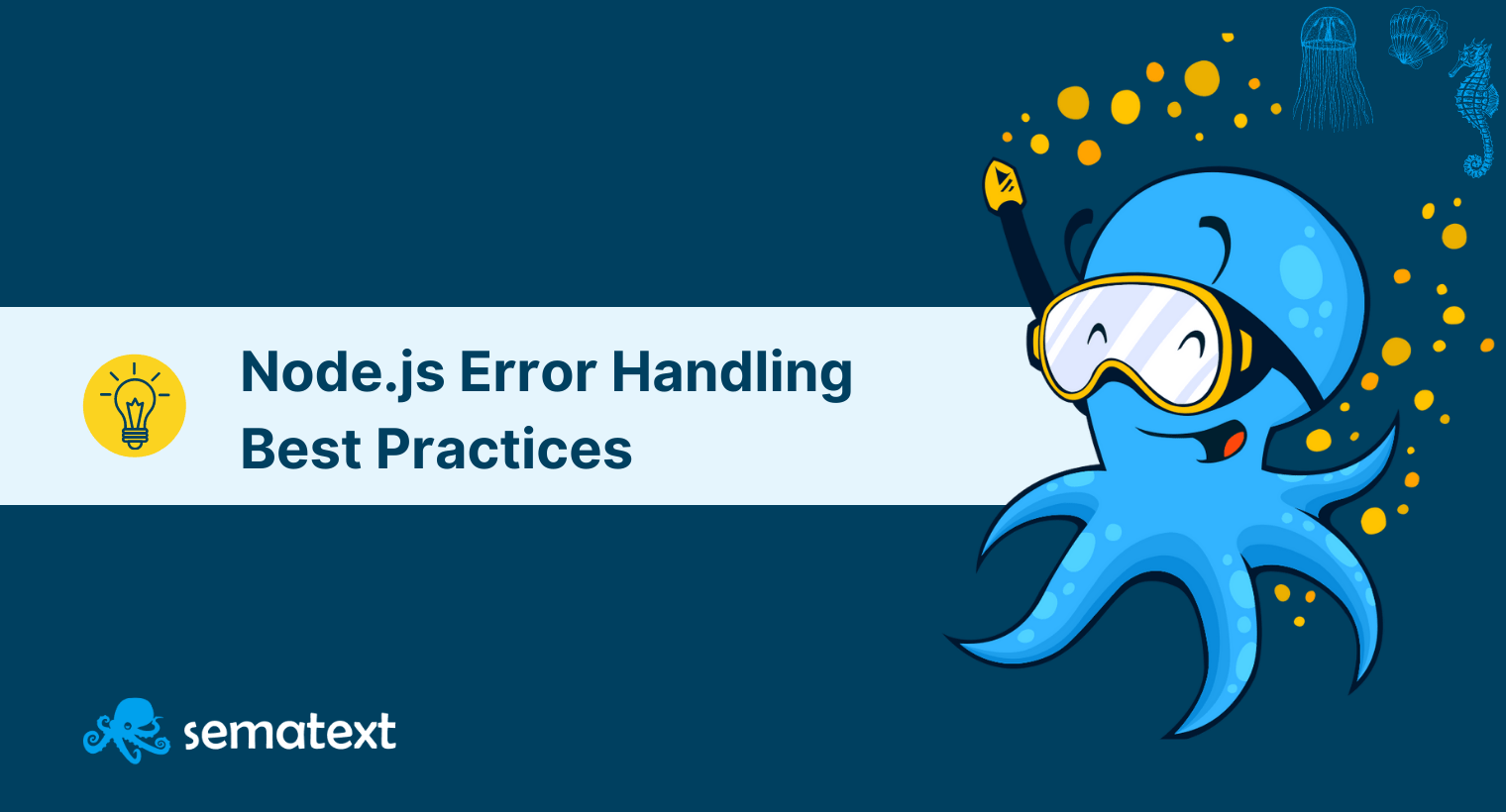 Node.js Error Handling Best Practices Handson Experience Tips Sematext
