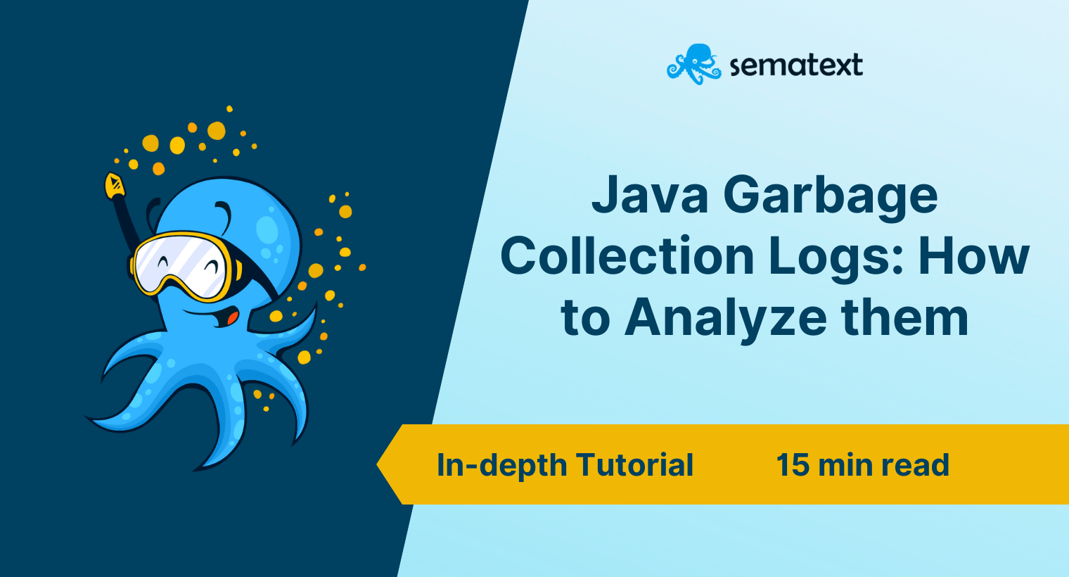 Java Garbage Collection Logs & How to Analyze Them Sematext
