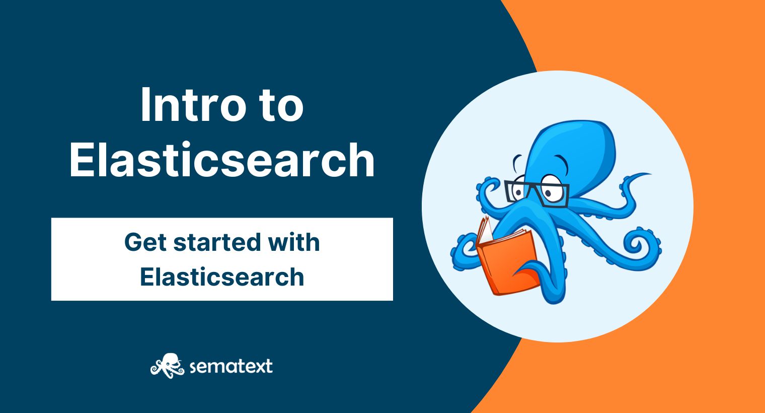 Intro to Elasticsearch Sematext