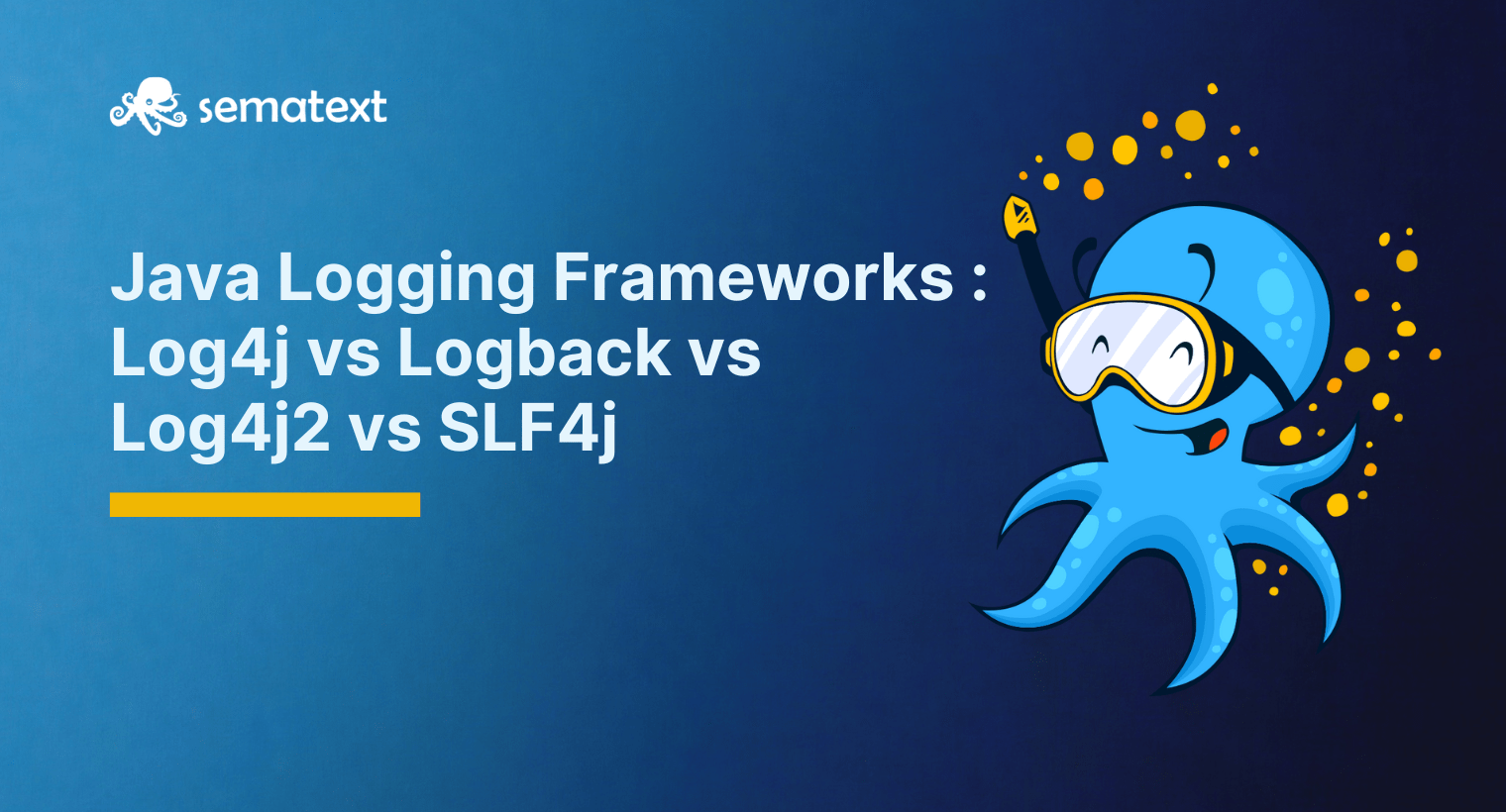 Java Logging Frameworks SLF4j vs Log4j vs Logback vs Log4j2 Sematext