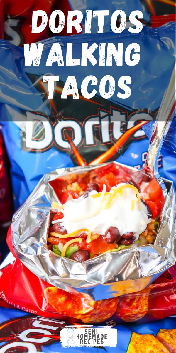 DORITOS WALKING TACOS Semi Homemade Recipes