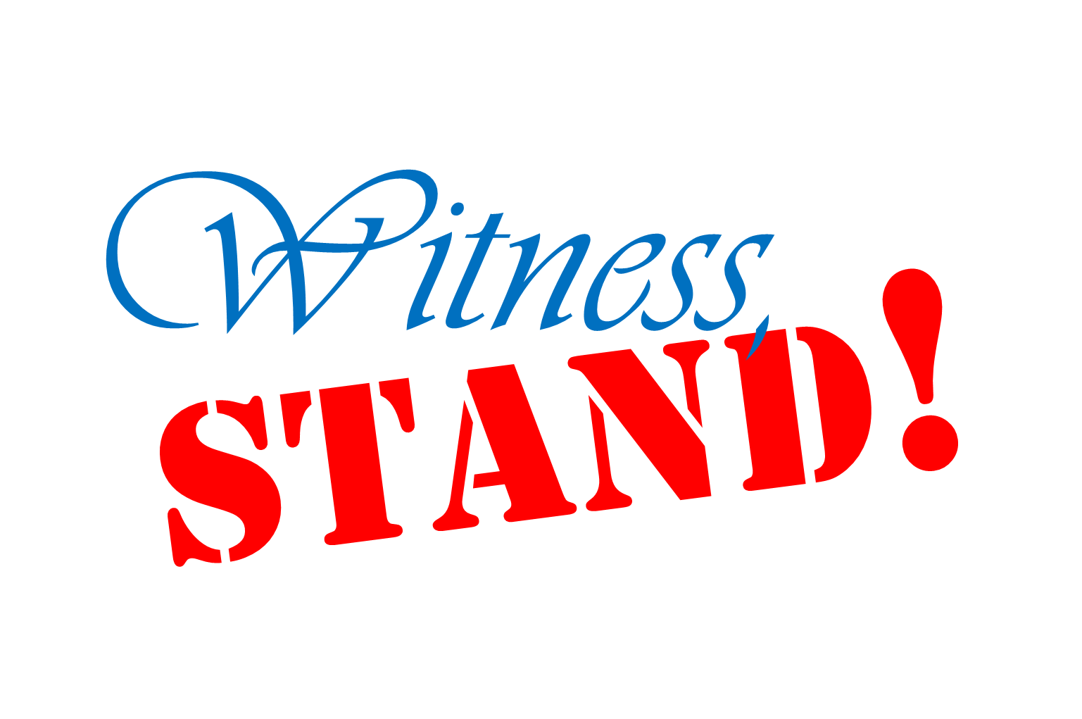 Witness, Stand! (text version) Seminary Gal Witness, Stand! (text