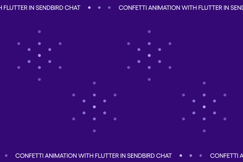 Flutter chat app How to build confetti animation Sendbird