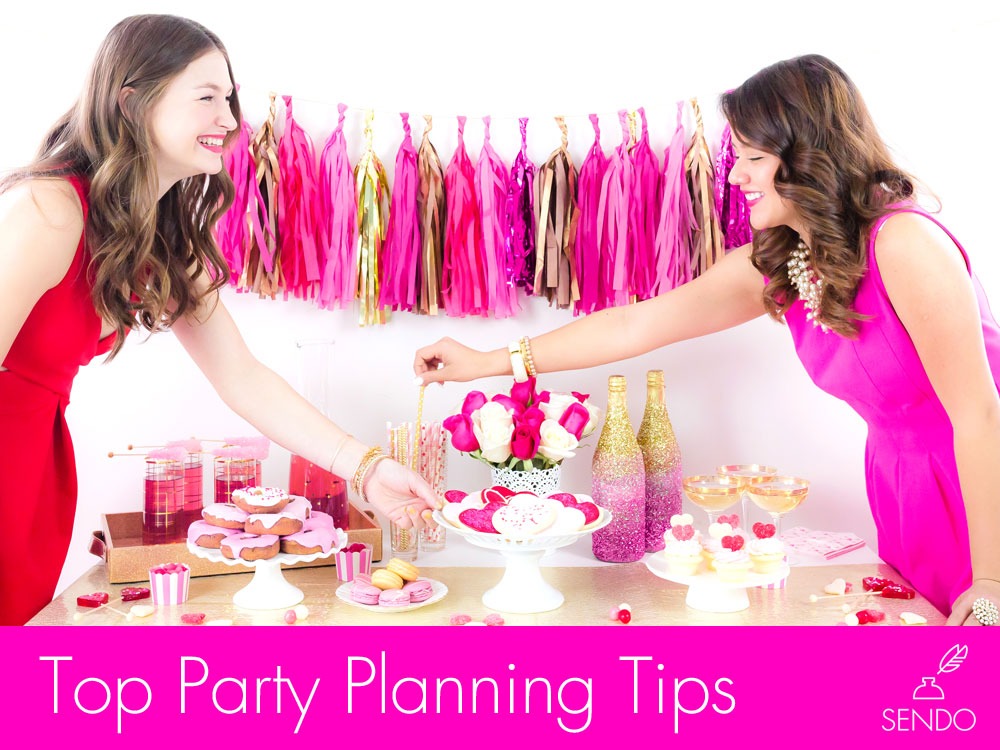 Top Party Planning Tips & Ideas for 2016 Sendo Invitations