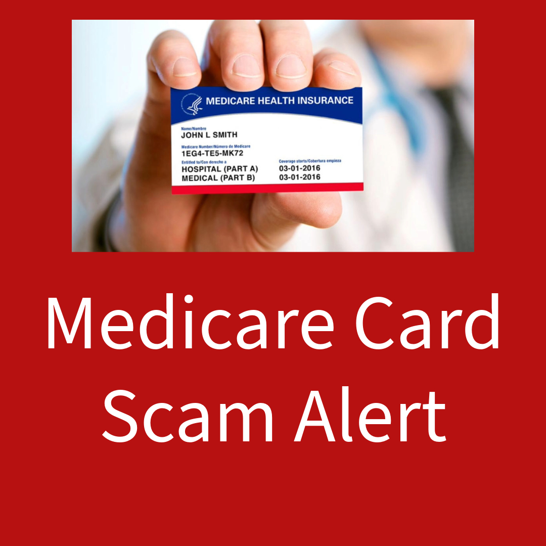 Medicare Card Scam Alert Island Senior Resources