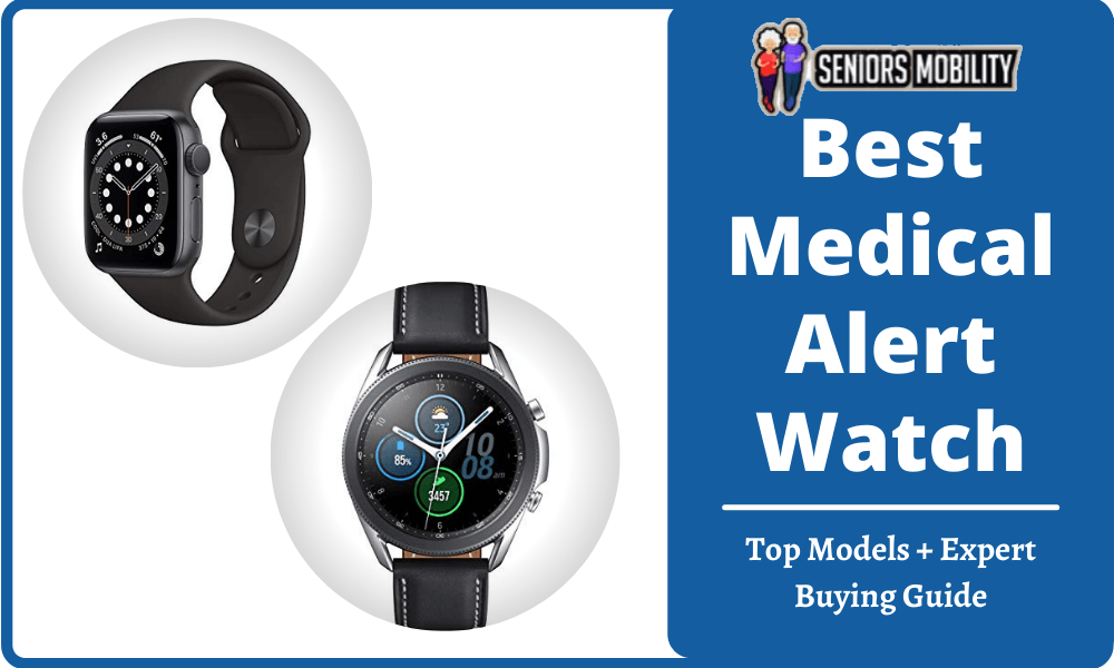 Best Medical Alert Watch (2022) Top Models + Expert Buying Guide