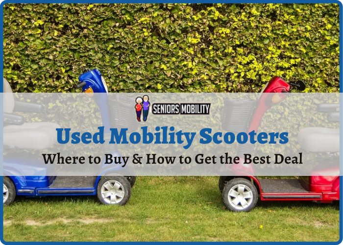 Used Mobility Scooters SeniorsMobility