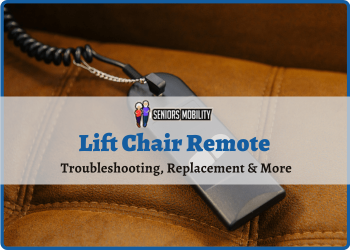 Lift Chairs Troubleshooting SeniorsMobility