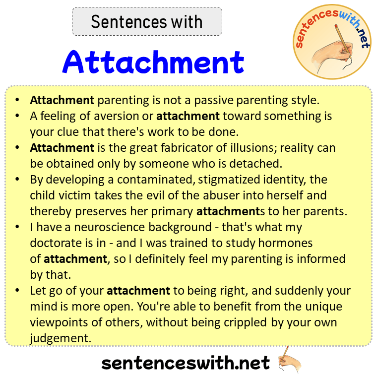 Sentences with Attachment, Sentences about Attachment