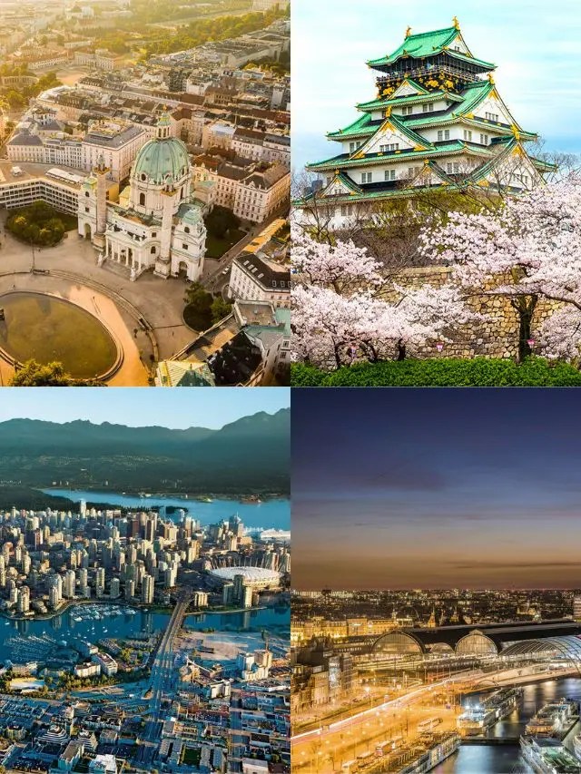 Top 10 Most Livable Cities In The World Sentient Post