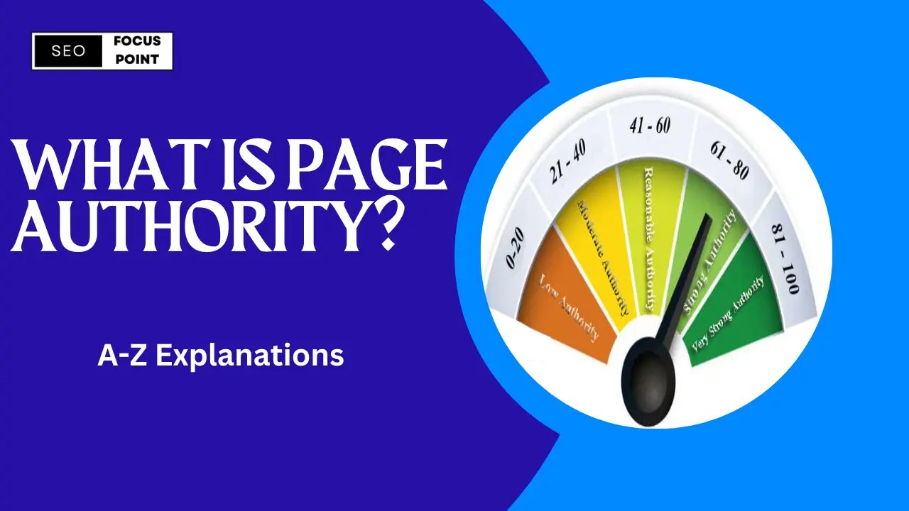 What is Page Authority PA? (AZ Explanations) SEO Focus Point