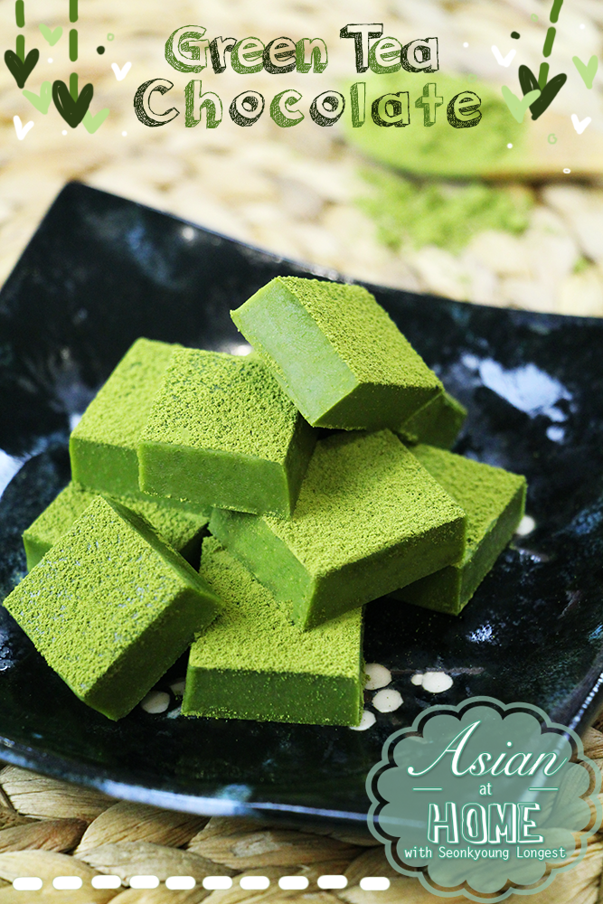 Green Tea Chocolate Recipe & Video Seonkyoung Longest