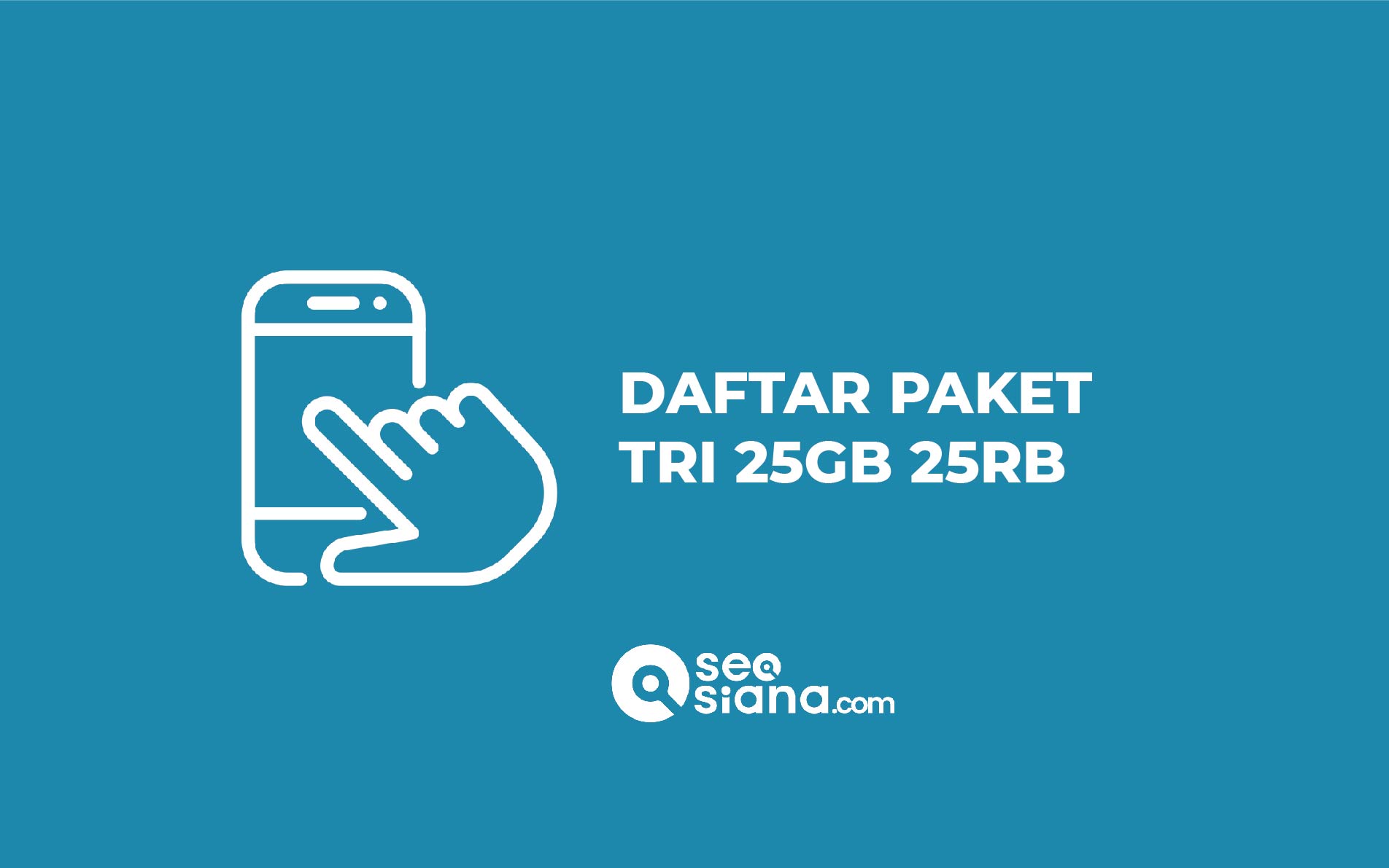 Cara Daftar Paket Tri 25gb 25rb Terbaru 2022 Lewat SMS, Bima+ & Dial