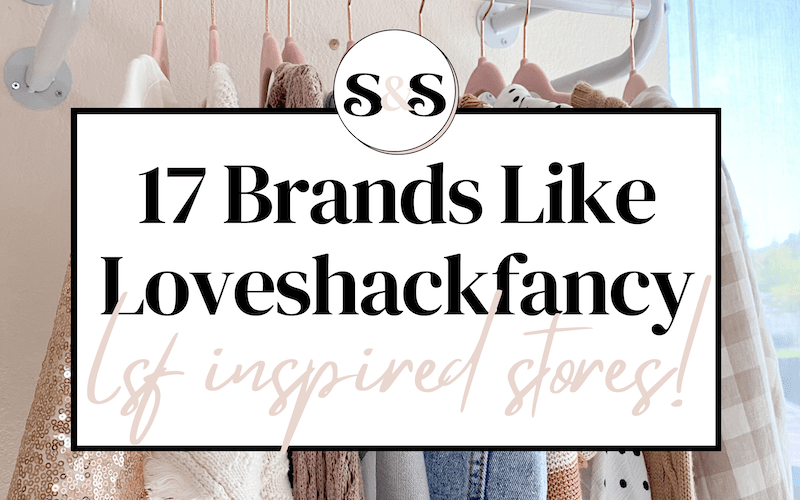 17 Brands Like Loveshackfancy Where To Get LSF Inspired Clothing