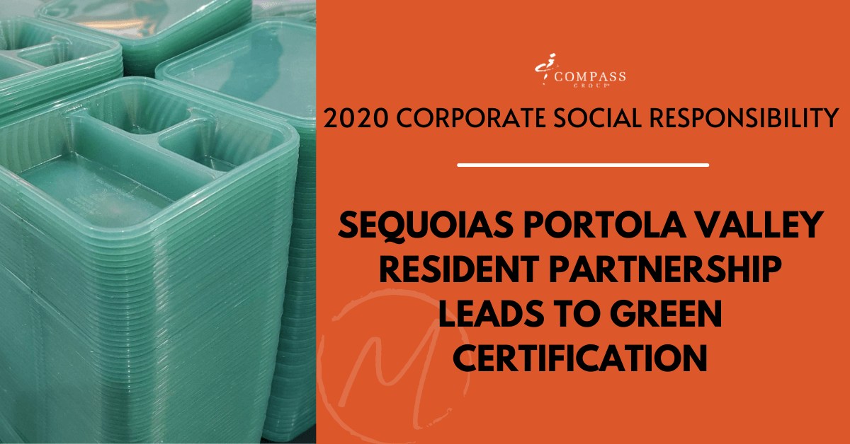 The Sequoias Portola Valley Featured in Compass Group's 2020 Corporate Social Responsibility