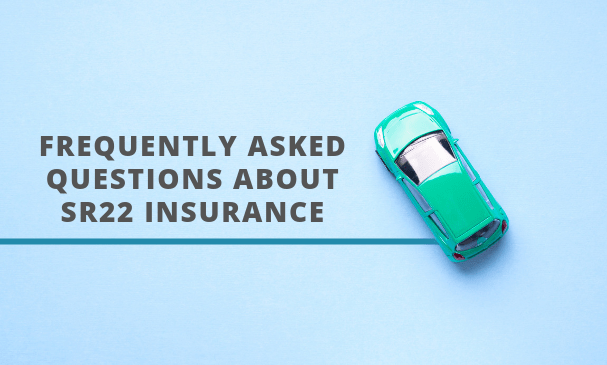 Frequently Asked Questions about SR22 Insurance Serenity Insurance