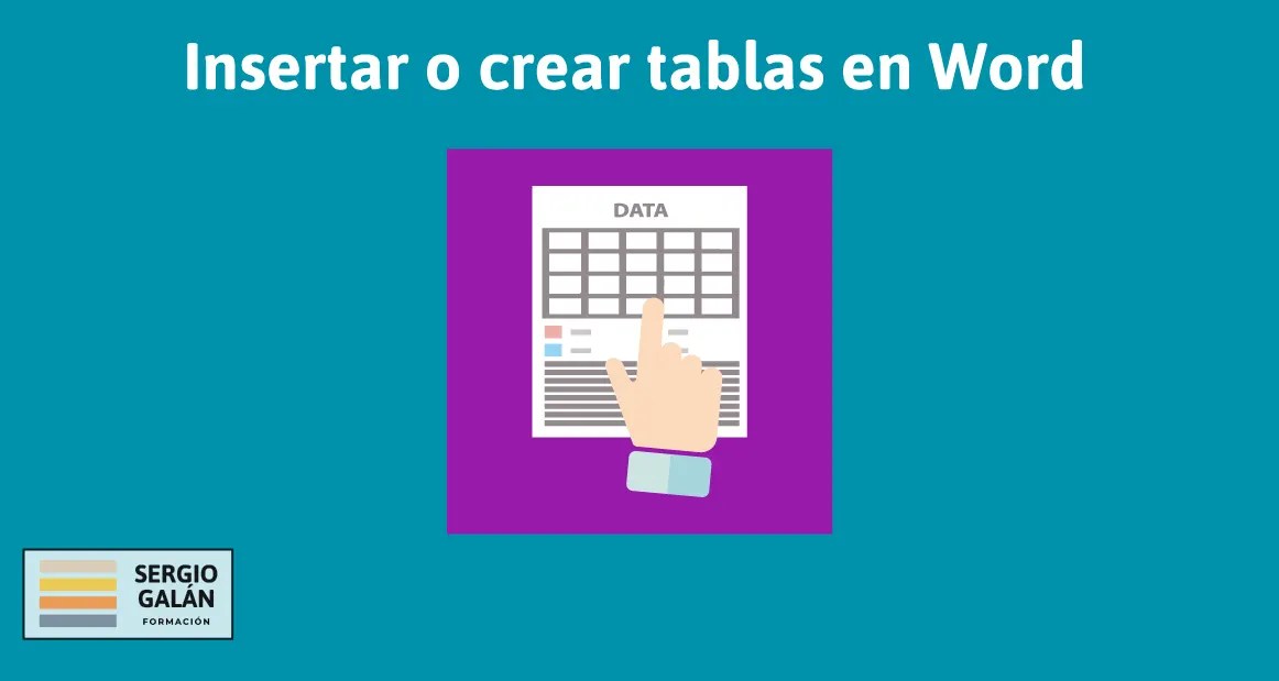 Insertar o crear tablas en Word Formación Ocupacional Sergio Galán