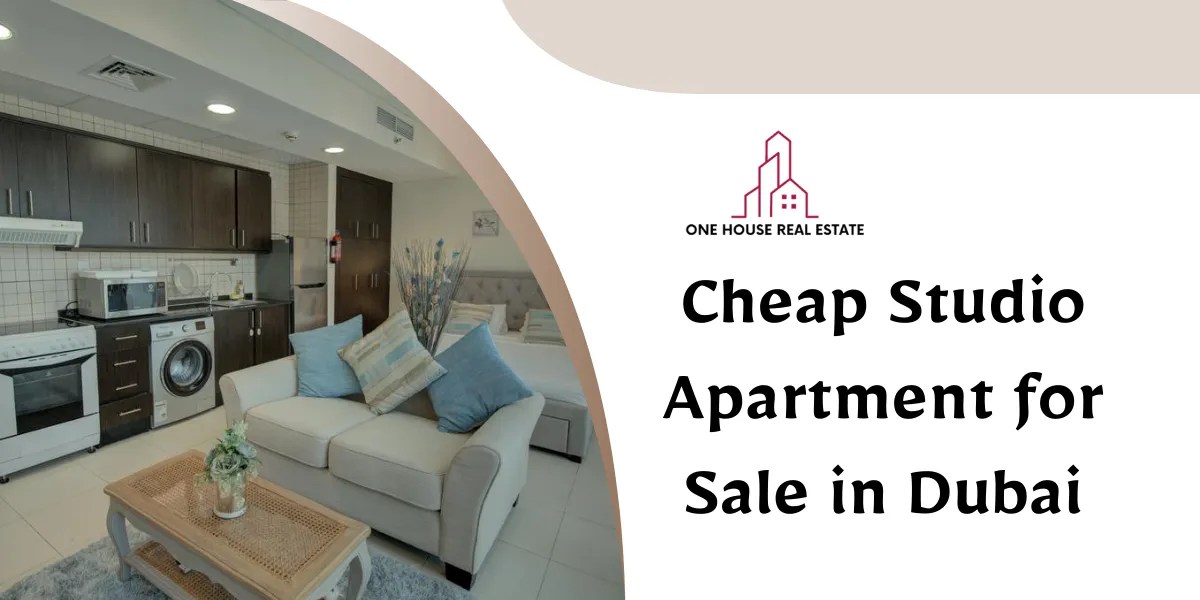 Cheap Studio Apartment for Sale in Dubai Affordable Properties The