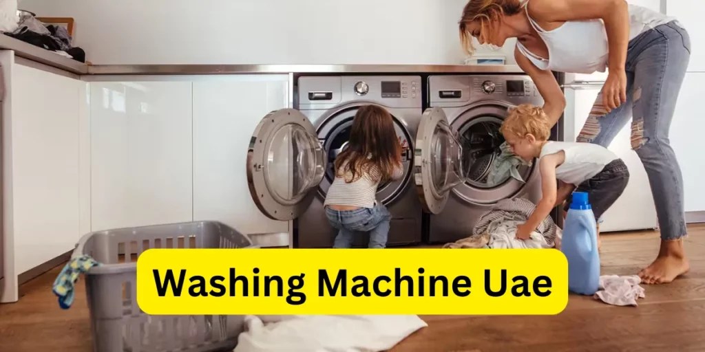 Buy HighQuality Washing Machines in UAE