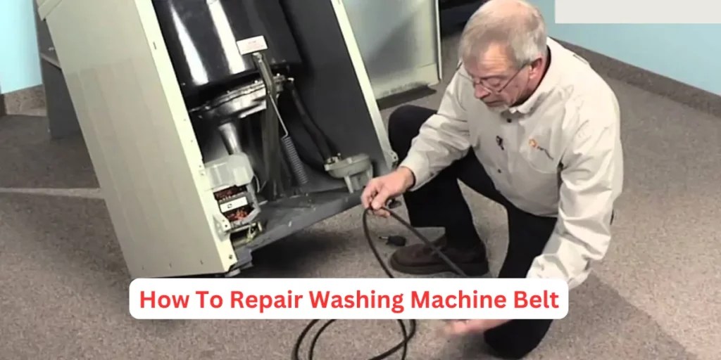 How to Repair Washing Machine Belt StepbyStep Guide