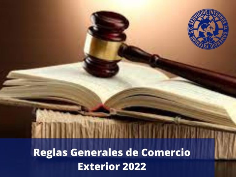Servicios Internos al Comercio Exterior Reglas Generales de Comercio