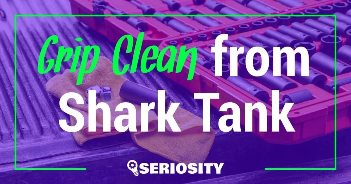 Grip Clean from Shark Tank
