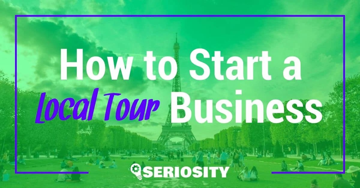How to Start a Local Tour Business A Comprehensive Guide