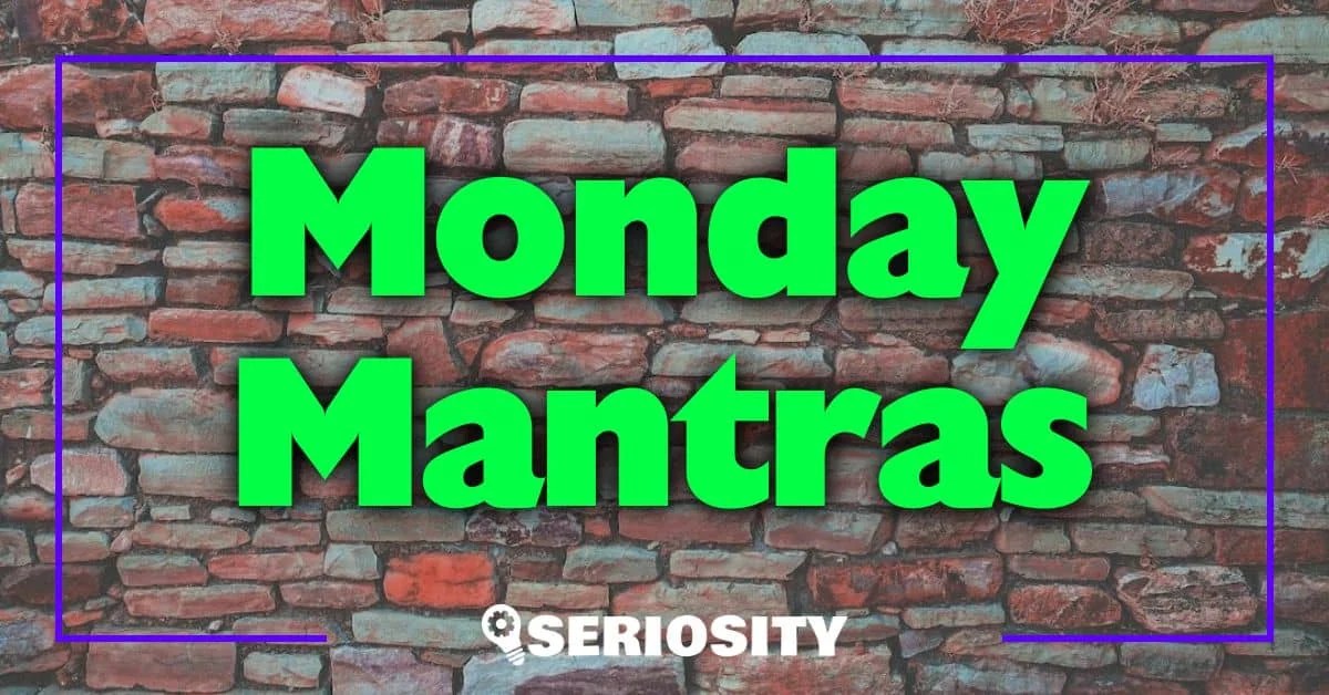 Monday Mantras Empowering Phrases to Kickstart Your Week