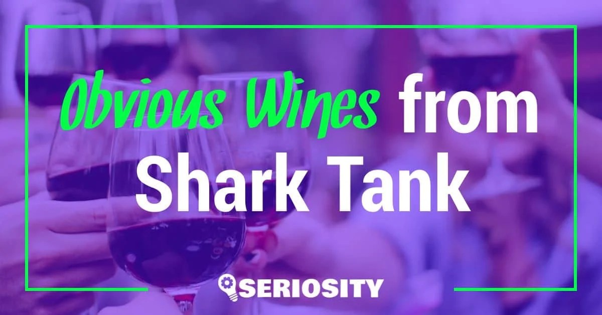 Obvious Wines from Shark Tank