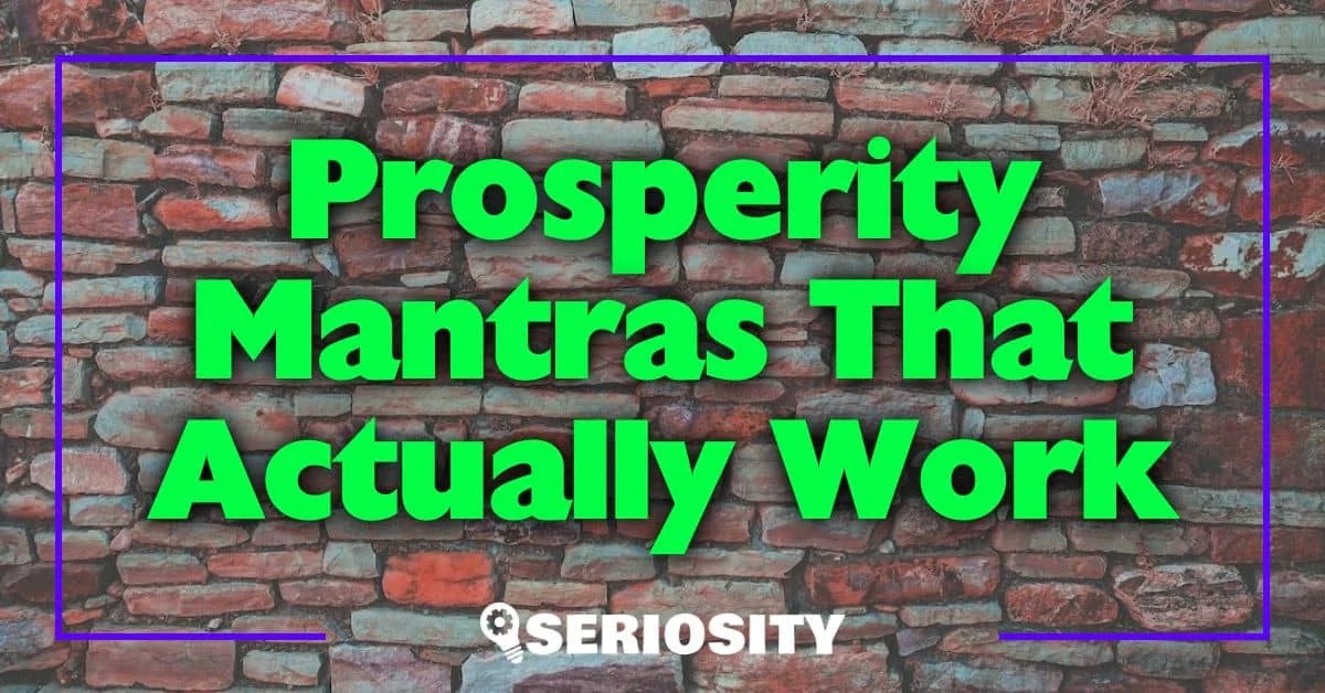 Prosperity Mantras That Actually Work Unlocking the Power Within