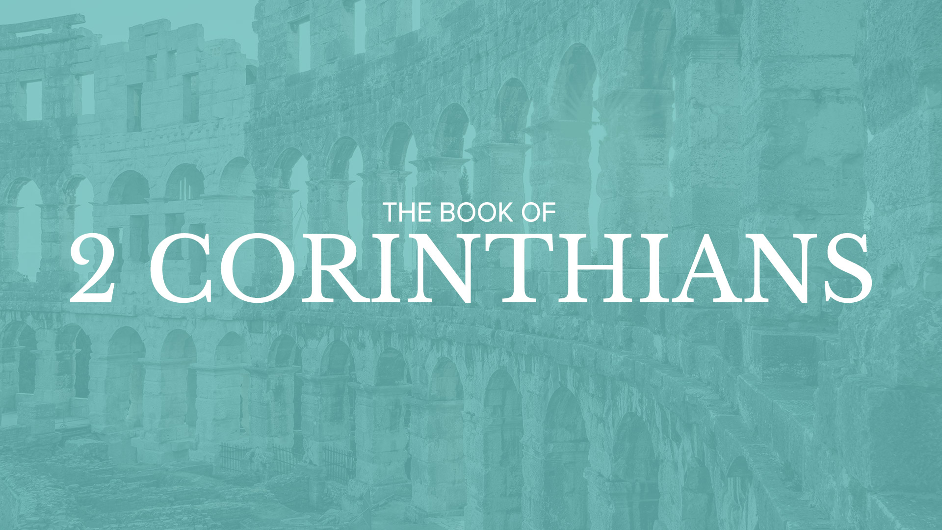 Bible Book Summary 2 Corinthians Sermonary