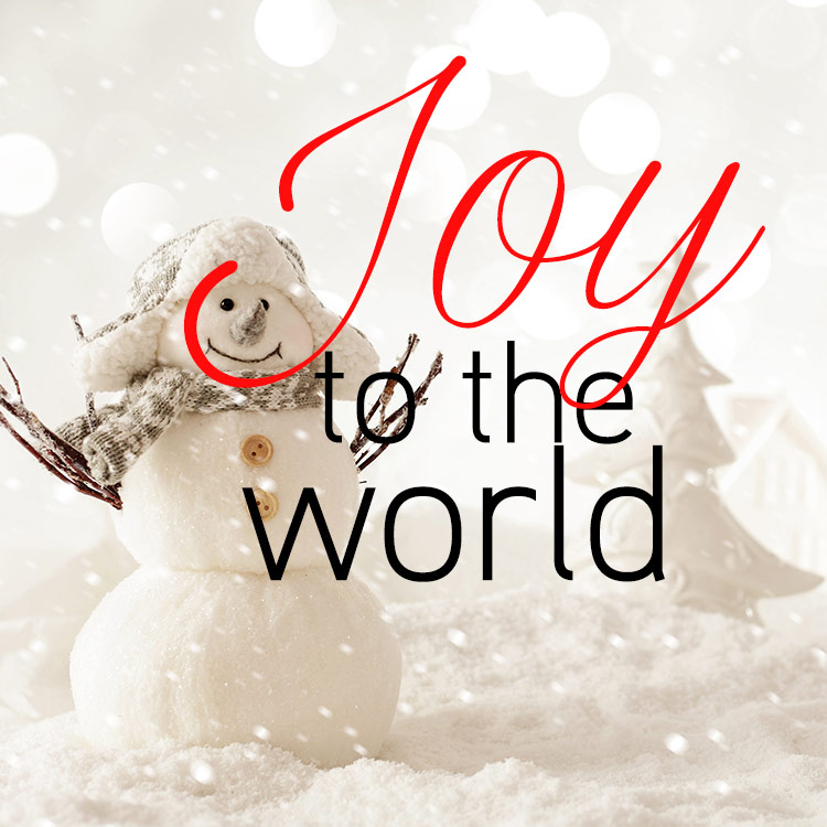 Joy to the world