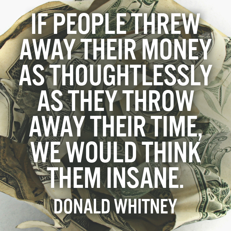 If people threw away their money as thoughtlessly as they throw away