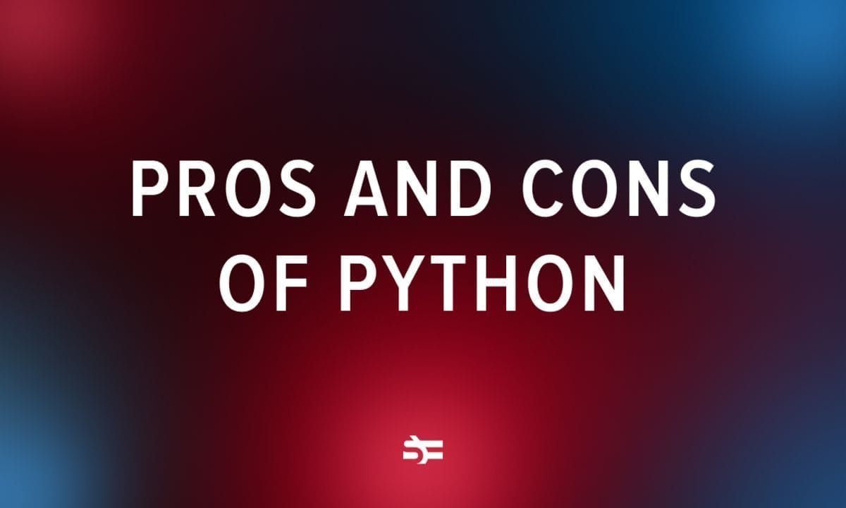 Pros and Cons of Python