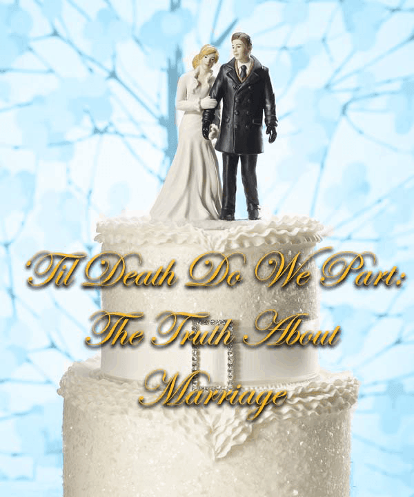 Til Death Do We Part The Truth About Marriage Servants of Grace