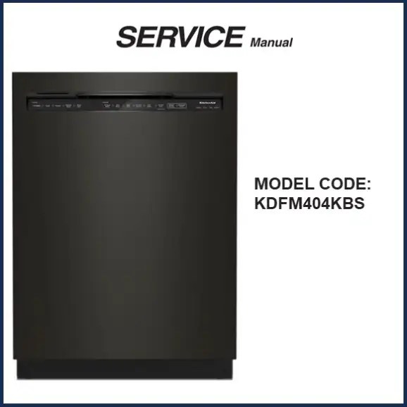 KitchenAid KDFM404KBS Service Manual Access Now