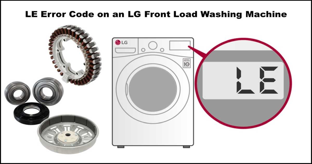 Fix Your LG Washing Machine's LE Error Code (What It Means And How To