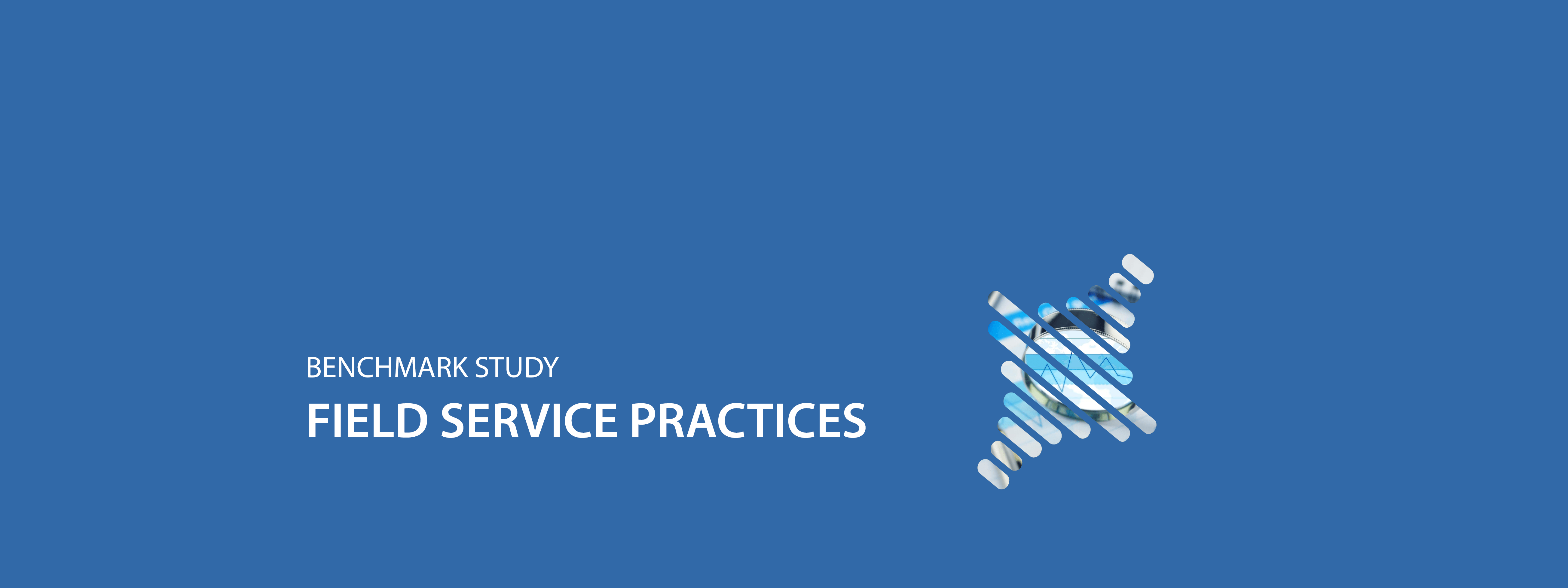 Research Report Field Service Benchmark Study