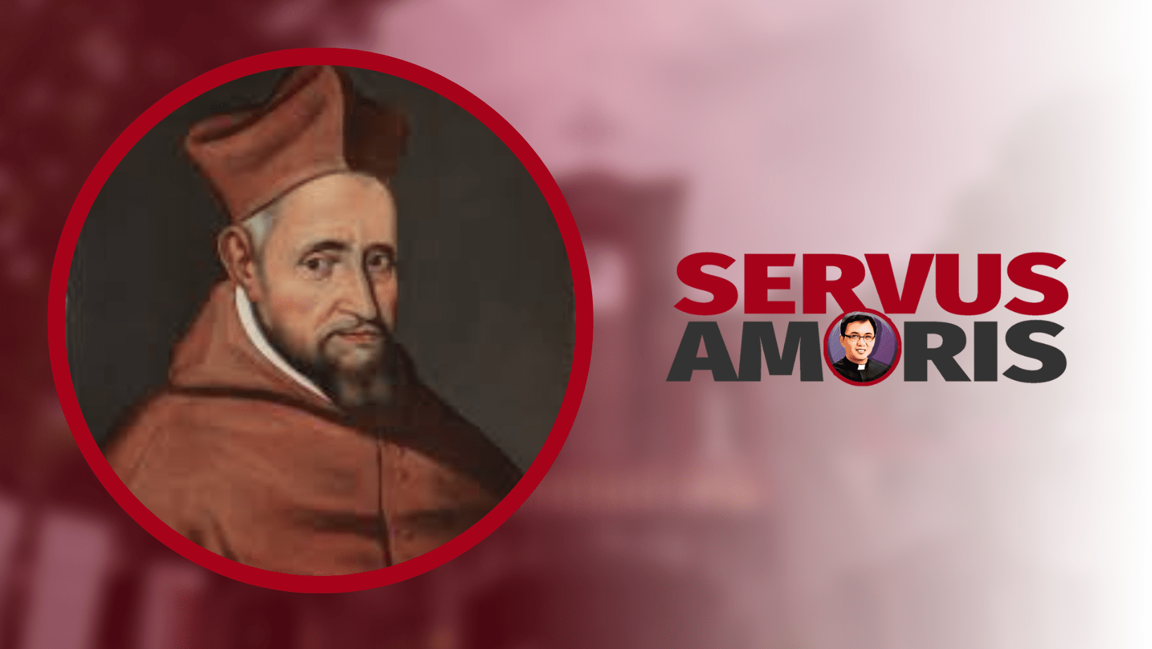 SAINT ROBERT BELLARMINE SERVUS AMORIS FOUNDATION